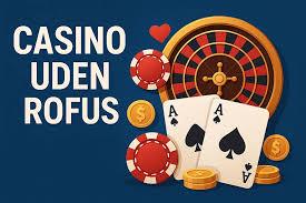 Casino Bonus uden Indskud i Danmark - Få Mest Muligt Uden Risiko 653864490